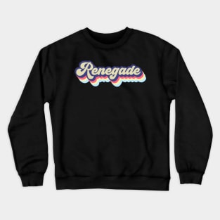 Renegade Typography Crewneck Sweatshirt